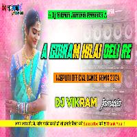 A Goiram Hilai Deli Re Nagpuri Jumping Dance Mix Dj Vikram Jamuria